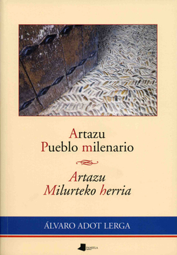 ARTAZU. PUEBLO MILENARIO