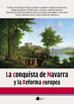 CONQUISTA DE NAVARRA Y LA REFORMA EUROPEA