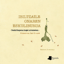 IBILTZAILE ONAREN ESKULIBURUA