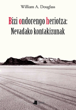 BIZI ONDORENGO HERIOTZA: NEVADAKO KONTAKIZUNAK
