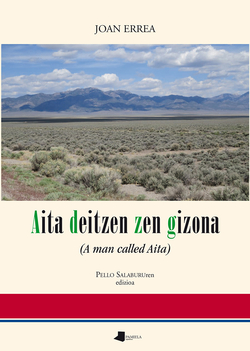AITA DEITZEN ZEN GIZONA (A MAN CALLED AITA)