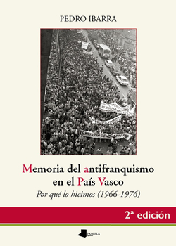 MEMORIA DEL ANTIFRANQUISMO EN EL PAIS VASCO
