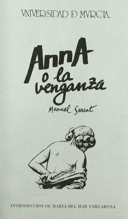 ANNA O LA VENGANZA: ENSAYO GENERAL