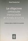 Obligaciones contractuales internacionales en moneda extranj