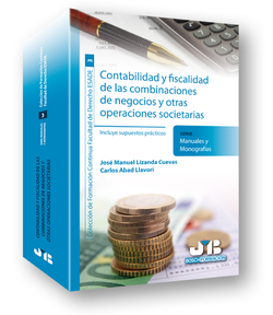 CONTABILIDAD Y FISCALIDAD DE LAS COMBINACIONES DE