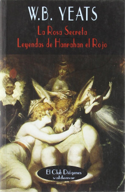 La rosa secreta & Leyendas de Hanrahan el Rojo