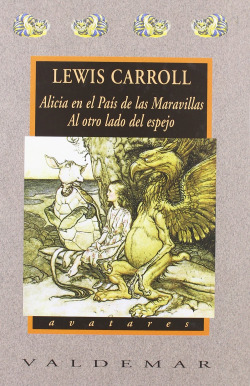 Alicia en el País de las Maravillas & Al otro lado del espejo