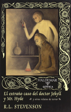 El extraño caso del doctor Jekyll y Mr. Hyde