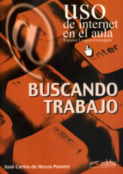BUSCANDO TRABAJO.USO INTERNET AULA.(ESPAÑOL LENGUA EXTRANJER