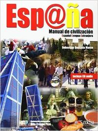 (07).ESPAÑA (LIBRO+CD).MANUAL CIVILIZACION