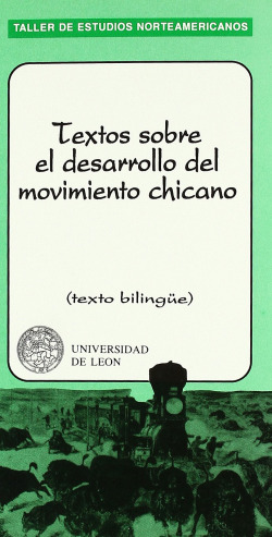 TEXTOS SOBRE EL DESARROLLO DEL MOVIMIENTO CHICANO