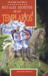 Rituales secretos templarios