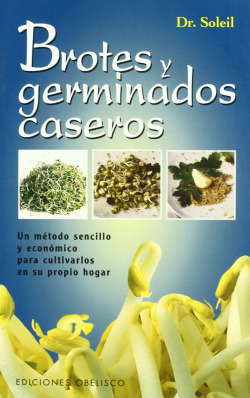 Brotes y germinados caseros