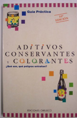 ADITIVOS, CONSERVANTES Y COLORANTES