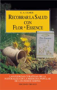 RECOBRAR LA SALUD CON FLOR ESSENCE