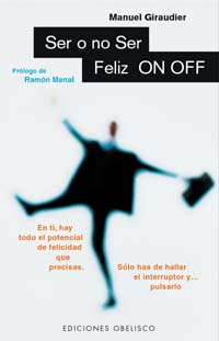 SER O NO SER FELIZ. ON-OFF