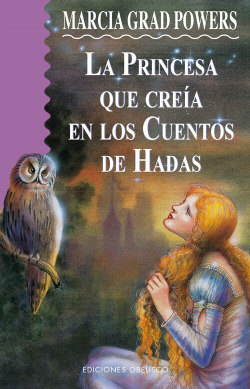La princesa que creia en cuentos de hadas