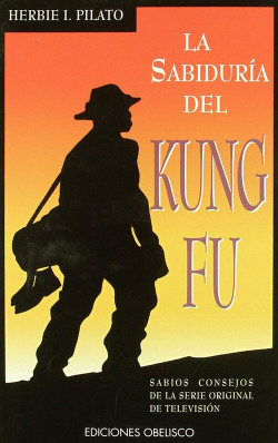 La sabiduria del kung fu