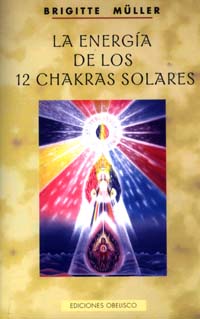La energia de los 12 chakras solares