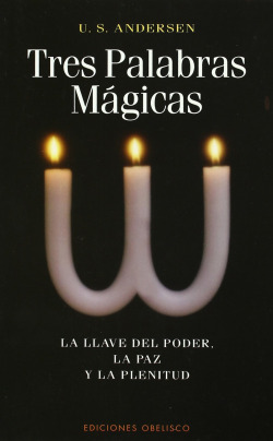 Tres palabras mágicas