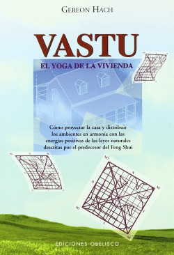 Vastu-el yoga de la vivienda