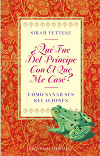 ¿Qué fue del príncipe con el que me casé?