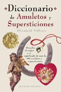 Diccionario de amuletos y supersticiones