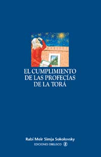 CUMPLIMIENTO DE LAS PROFECIAS DE LA TORA, EL