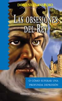 OBSESIONES DEL REY, LAS
