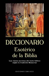 DICCIONARIO ESOTERICO DE LA BIBLIA