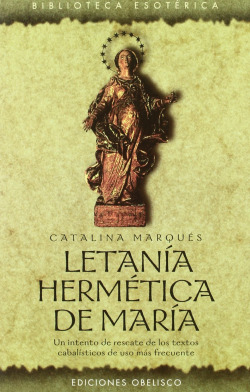 LETANÍA HERMÈTICA DE MARÍA