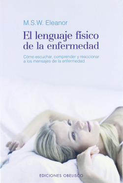 LENGUAJE FISICO DE LA ENFERMEDAD, EL