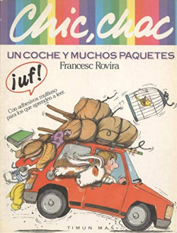 CHIC-CHAC, UN COCHE Y MUCHOS PAQUETES