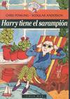 HARRY TIENE EL SARAMPION