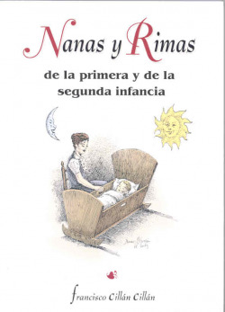 Nanas y rimas de la primera y de la segunda infancia