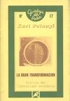 Gran transformación: crítica del liberalismo económico