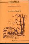 UNICO CAMINO, EL.