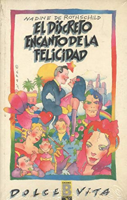 EL DISCRETO ENCANTO DE LA FELICIDAD