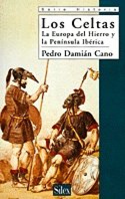 CELTAS LOS .LA EUROPA DEL HIERRO Y LA PENINSULA
