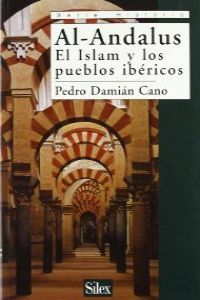 Al-andalus,el islam y los pueblos ibericos