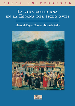 La vida cotidiana en la españa siglo xviii