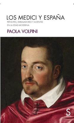 LOS MEDICI Y ESPAñA