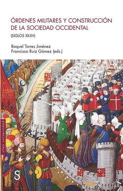 Órdenes militares y construcción de la sociedad occidental (siglos XII-XV)
