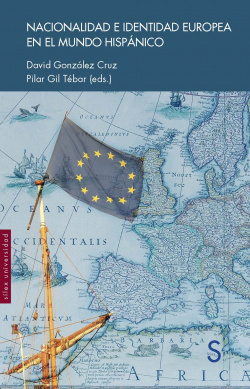 Nacionalidad e identidad europea en el mundo hispánico