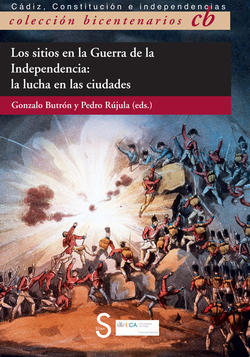 Los sitios en la guerra de la independencia