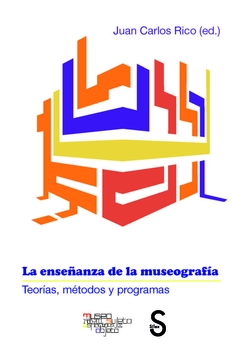 LA ENSEÑANZA DE LA MUSEOGRAFíA.