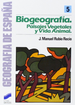 BIOGEOGRAFIA PAISAJES VEGETALES Y VIDA ANIMAL