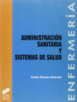 ADMINISTRACION SANITARIA Y SISTEMAS DE SALUD -