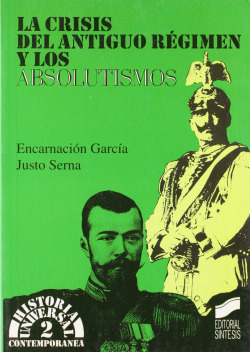 CRISIS EN EL ANTIGUO REGIMEN (ABSOLUT.)