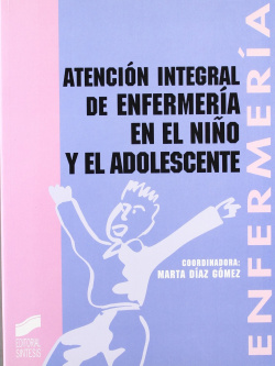 ATENCION INTEGRAL DE ENFERMERIA EN EL NIÑOS Y ADOLESCENTE -